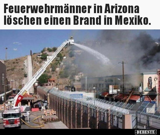 Feuerwehrmänner in Arizona löschen einen Brand in.. - Lustige Bilder | DEBESTE.de