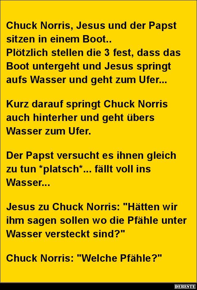 Chuck Norris, Jesus und der Papst sitzen in einem Boot.. - Lustige Bilder | DEBESTE.de