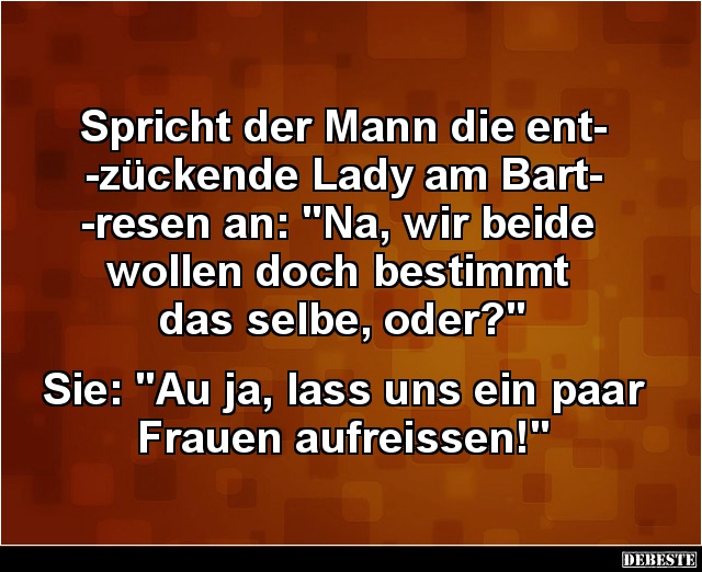 Spricht der Mann die entzückende Lady am Bartresen an.. - Lustige Bilder | DEBESTE.de