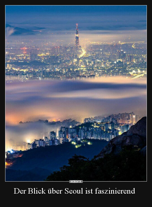 Der Blick über Seoul ist faszinierend - Lustige Bilder | DEBESTE.de