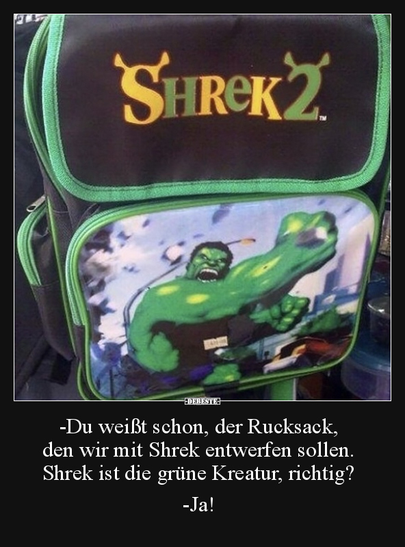 -Du weißt schon, der Rucksack, den wir mit Shrek.. - Lustige Bilder | DEBESTE.de