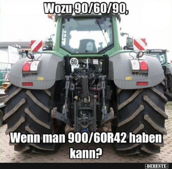 Wozu 90/60/90, wenn man 900/60R42 haben kann? - Lustige Bilder | DEBESTE.de