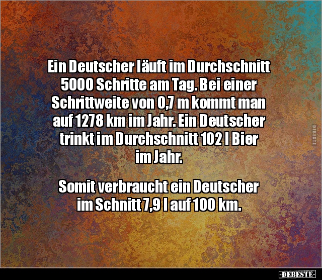 Ein Deutscher läuft im Durchschnitt 5000 Schritte am.. - Lustige Bilder | DEBESTE.de