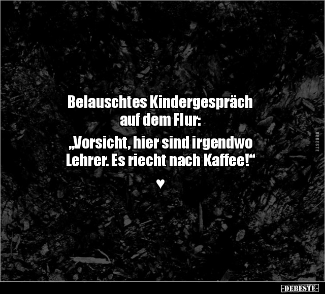Belauschtes Kindergespräch auf dem Flur.. - Lustige Bilder | DEBESTE.de