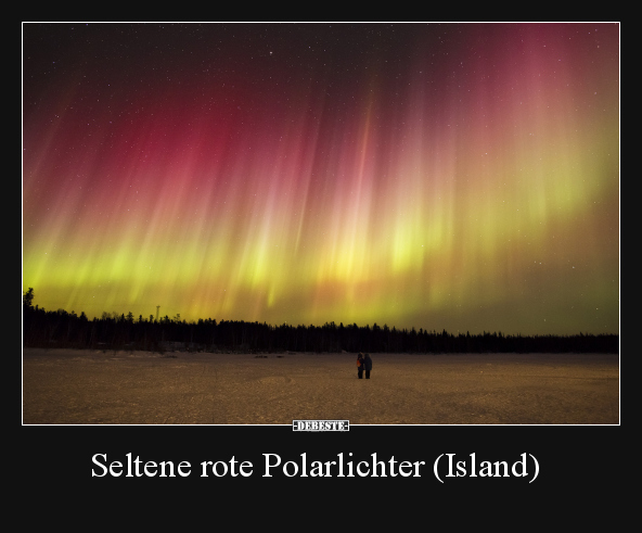 Seltene rote Polarlichter (Island).. - Lustige Bilder | DEBESTE.de