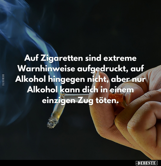 Auf Zigaretten sind extreme Warnhinweise aufgedruckt.. - Lustige Bilder | DEBESTE.de