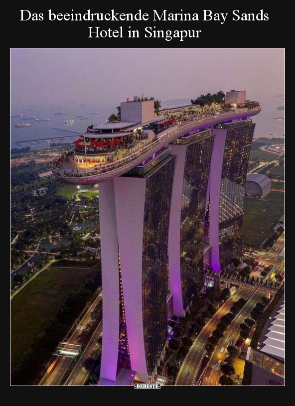 Das beeindruckende Marina Bay Sands Hotel in Singapur.. - Lustige Bilder | DEBESTE.de