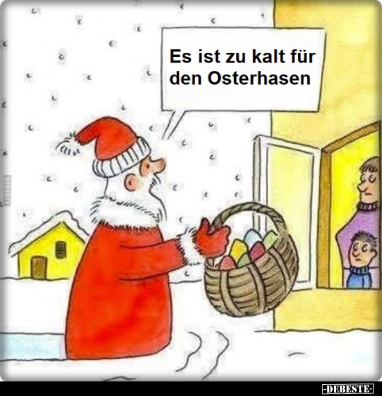 Es ist zu kalt für den Osterhasen.. - Lustige Bilder | DEBESTE.de