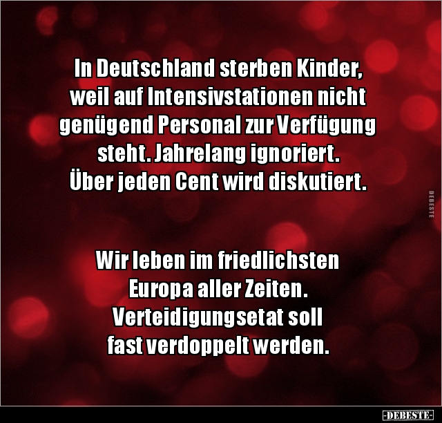 In Deutschland sterben Kinder, weil auf Intensivstationen.. - Lustige Bilder | DEBESTE.de