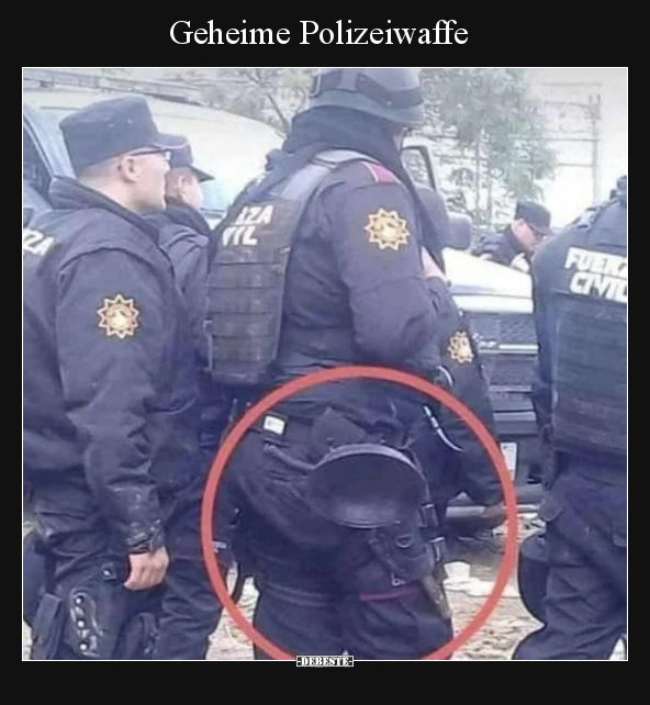Geheime Polizeiwaffe.. - Lustige Bilder | DEBESTE.de