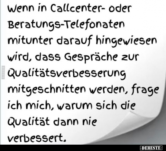 Wenn in Callcenter- oder Beratungs-Telefonaten mitunter.. - Lustige Bilder | DEBESTE.de