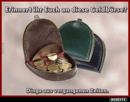 Erinnert ihr Euch an diese Geldbörse?.. - Lustige Bilder | DEBESTE.de