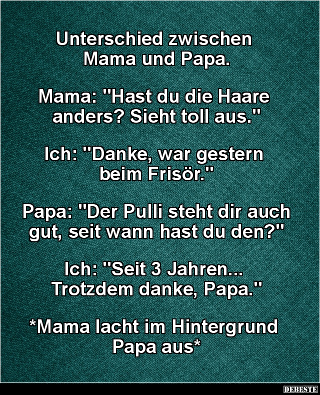 Unterschied zwischen Mama und Papa.. - Lustige Bilder | DEBESTE.de