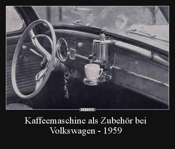 Kaffeemaschine als Zubehör bei Volkswagen - 1959.. - Lustige Bilder | DEBESTE.de