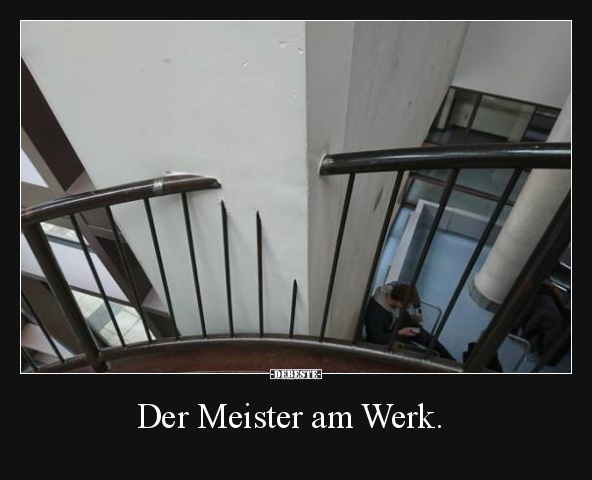 Der Meister am Werk. - Lustige Bilder | DEBESTE.de