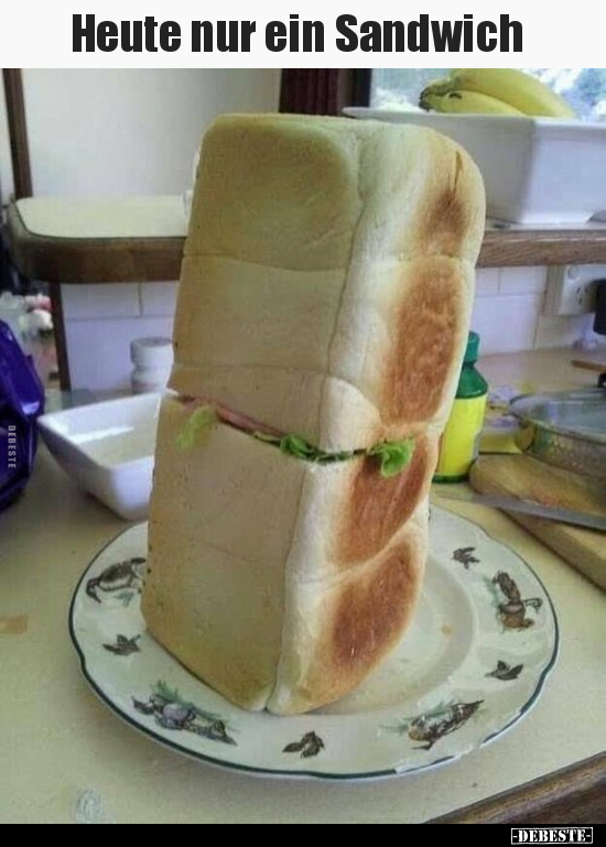 Heute nur ein Sandwich.. - Lustige Bilder | DEBESTE.de
