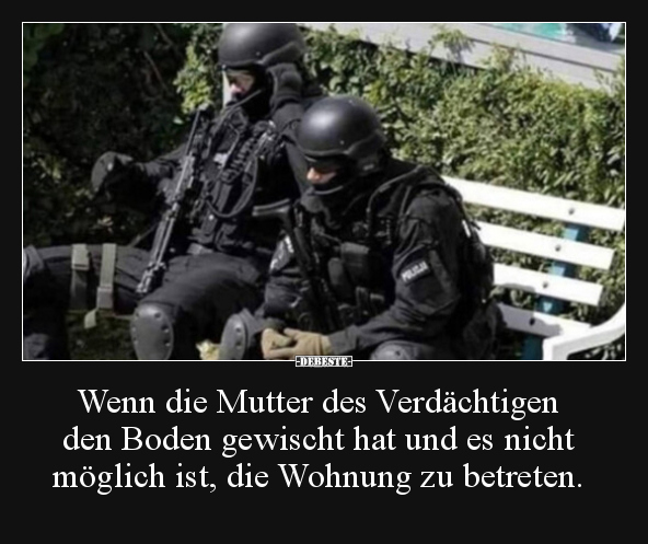 Wenn die Mutter des Verdächtigen den Boden gewischt hat.. - Lustige Bilder | DEBESTE.de