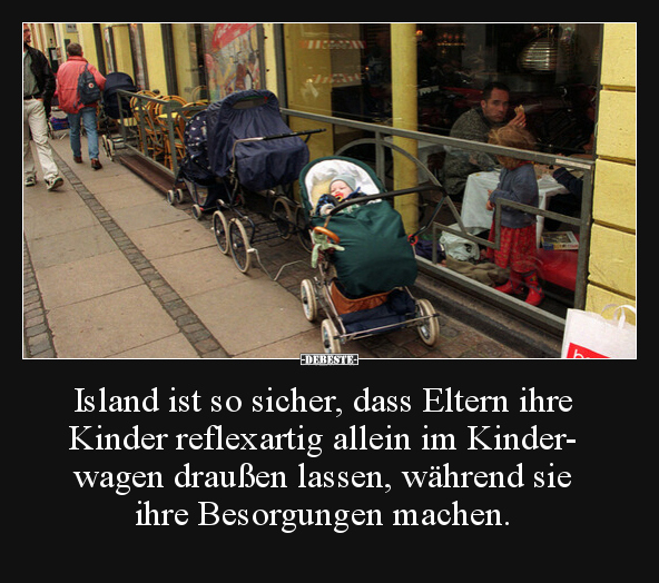 Island ist so sicher, dass Eltern ihre Kinder reflexartig.. - Lustige Bilder | DEBESTE.de