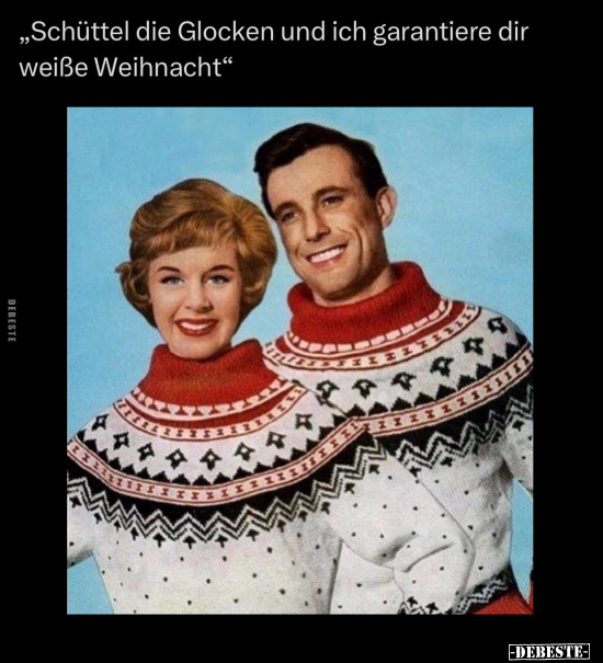 "Schüttel die Glocken und ich garantiere dir weiße.." - Lustige Bilder | DEBESTE.de