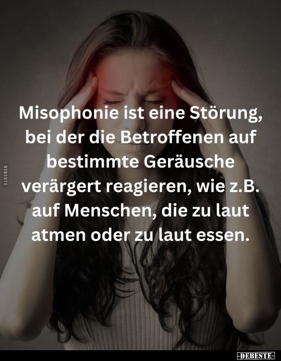 Misophonie ist eine Störung.. - Lustige Bilder | DEBESTE.de