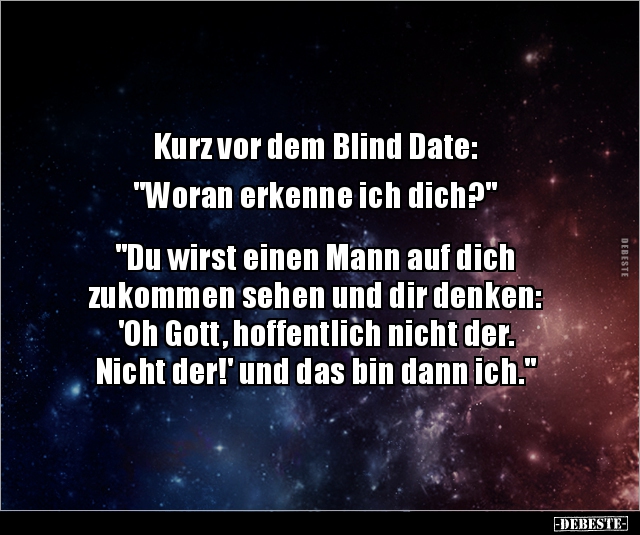 Kurz vor dem Blind Date: "Woran erkenne ich.." - Lustige Bilder | DEBESTE.de