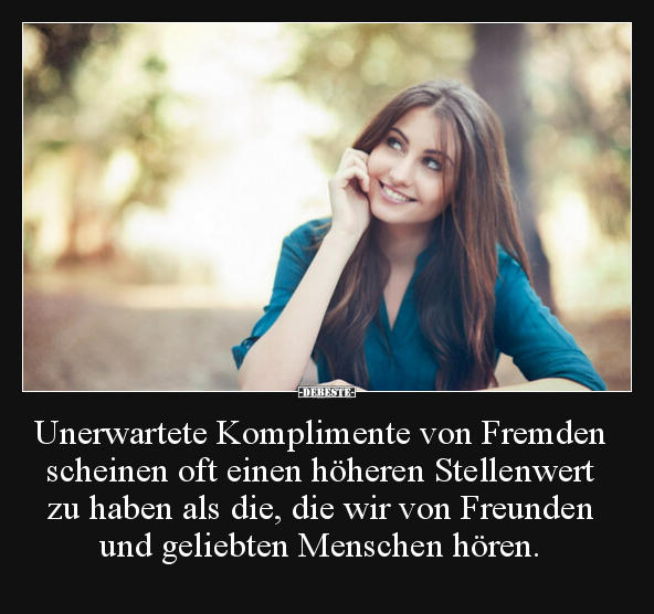 Unerwartete Komplimente von Fremden scheinen oft einen.. - Lustige Bilder | DEBESTE.de