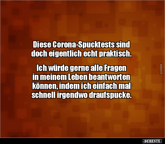 Diese Corona-Spucktests sind doch eigentlich echt.. - Lustige Bilder | DEBESTE.de
