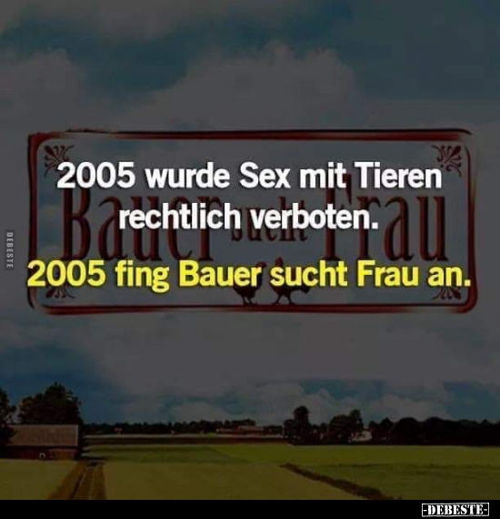 2005 wurde Sex mit Tieren rechtlich verboten... - Lustige Bilder | DEBESTE.de
