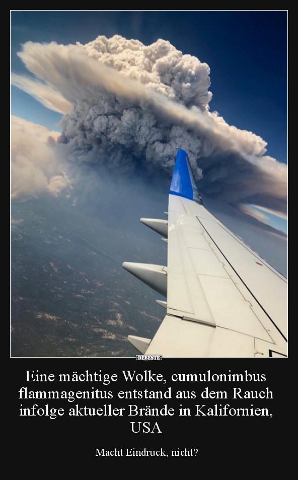 Eine mächtige Wolke, cumulonimbus flammagenitus entstand.. - Lustige Bilder | DEBESTE.de