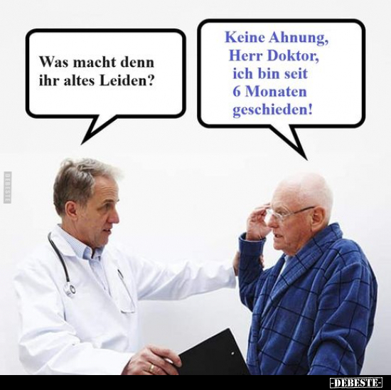 Was macht denn ihr altes Leiden?.. - Lustige Bilder | DEBESTE.de
