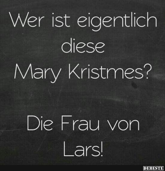 Wer ist eigentlich diese Mary Kristmes? - Lustige Bilder | DEBESTE.de