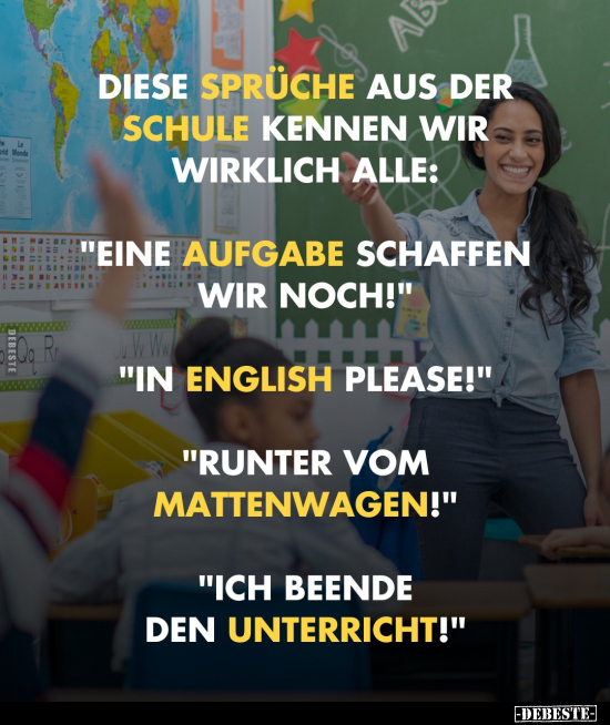 Diese Sprüche aus der Schule kennen wir wirklich.. - Lustige Bilder | DEBESTE.de
