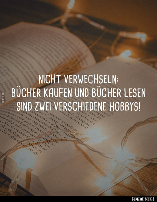 Nicht verwechseln: Bücher kaufen und Bücher lesen.. - Lustige Bilder | DEBESTE.de