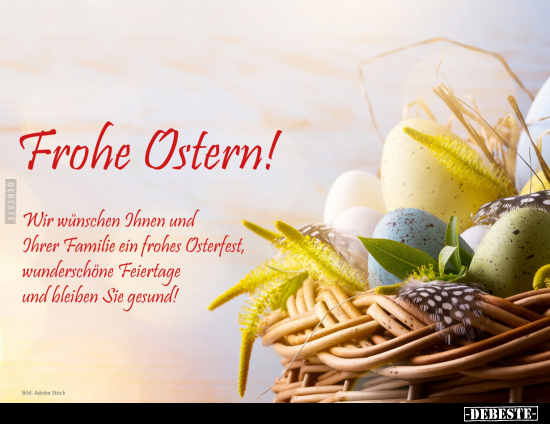 Frohe Ostern! Wir wünschen Ihnen und Ihrer Familie ein.. - Lustige Bilder | DEBESTE.de