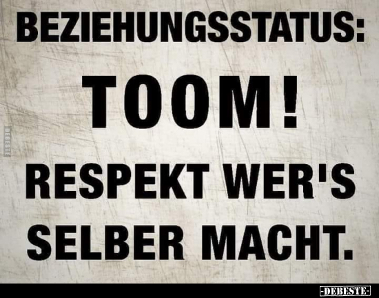 Beziehungsstatus: Toom!.. - Lustige Bilder | DEBESTE.de
