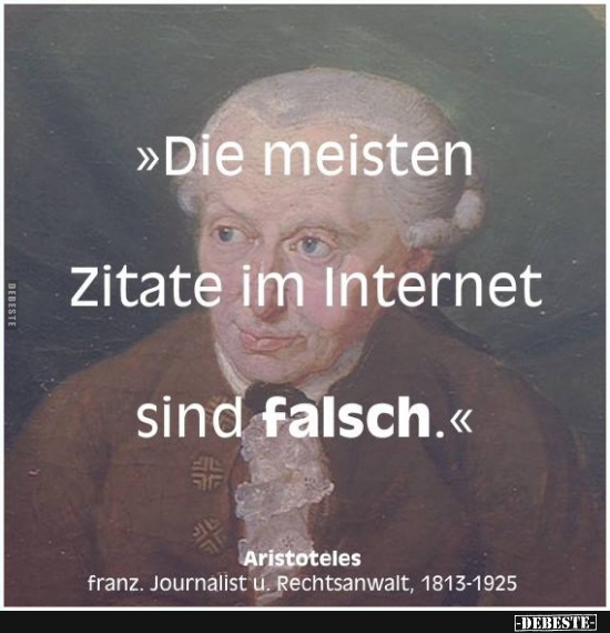 Die meisten Zitate im Internet sind falsch.. - Lustige Bilder | DEBESTE.de