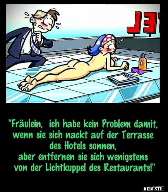 "Fräulein, ich habe kein Problem damit..".. - Lustige Bilder | DEBESTE.de