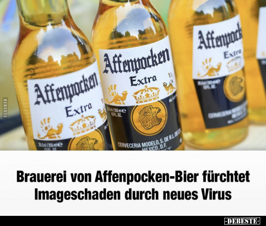 Brauerei von Affenpocken-Bier fürchtet Imageschaden durch.. - Lustige Bilder | DEBESTE.de