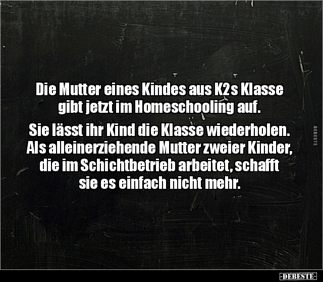 Die Mutter eines Kindes aus K2s Klasse gibt jetzt im.. - Lustige Bilder | DEBESTE.de