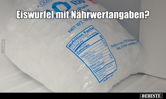 Eiswürfel mit Nährwertangaben? - Lustige Bilder | DEBESTE.de