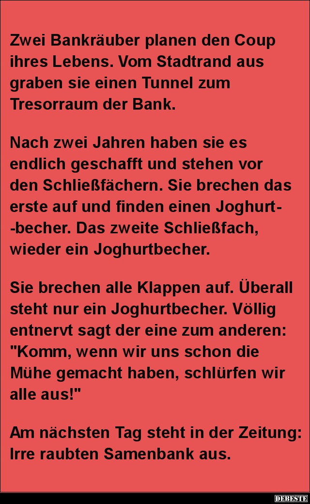 Zwei Bankräuber planen den Coup ihres Lebens.. - Lustige Bilder | DEBESTE.de