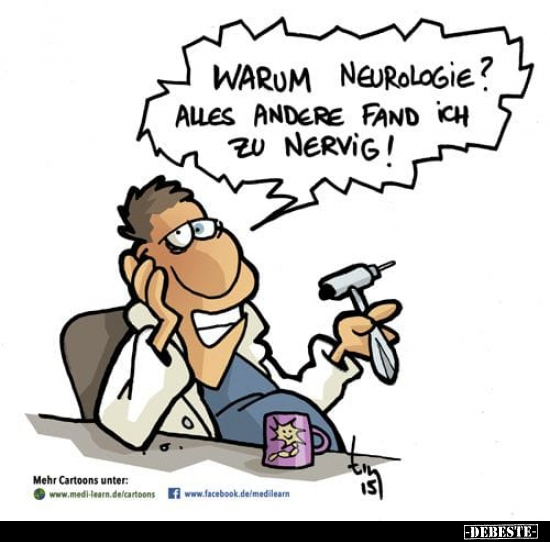Warum Neurologie? Alles andere fand ich zu nervig!.. - Lustige Bilder | DEBESTE.de