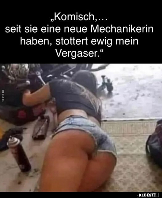 "Komisch,... seit sie eine neue Mechanikerin haben..".. - Lustige Bilder | DEBESTE.de