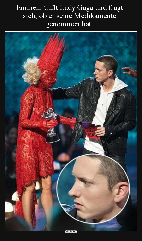 Eminem trifft Lady Gaga und fragt sich, ob er seine.. - Lustige Bilder | DEBESTE.de