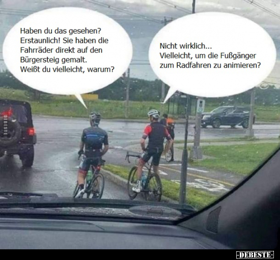 Haben du das gesehen? Erstaunlich! Sie haben die Fahrräder.. - Lustige Bilder | DEBESTE.de
