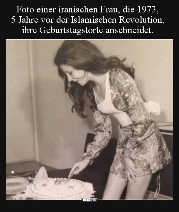 Foto einer iranischen Frau, die 1973, 5 Jahre vor der.. - Lustige Bilder | DEBESTE.de