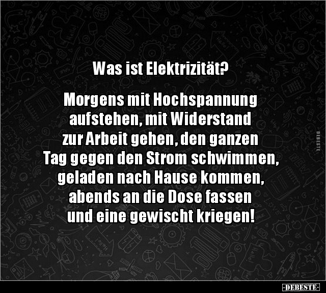 Was ist Elektrizität? Morgens mit Hochspannung.. - Lustige Bilder | DEBESTE.de
