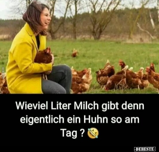 Wieviel Liter Milch gibt denn eigentlich ein Huhn.. - Lustige Bilder | DEBESTE.de