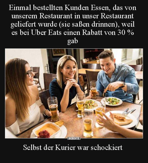 Einmal bestellten Kunden Essen, das von unserem Restaurant.. - Lustige Bilder | DEBESTE.de