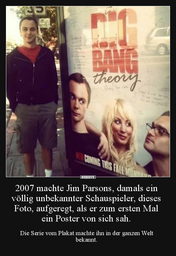 2007 machte Jim Parsons, damals ein völlig unbekannter.. - Lustige Bilder | DEBESTE.de